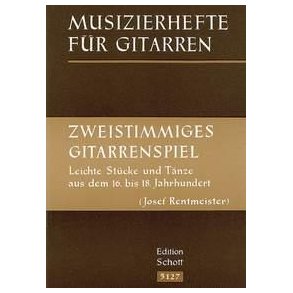 Zweistimmiges Gitarrenspiel : Leichte Stucke und Tanze aus dem 16.-18. Jahrhundert