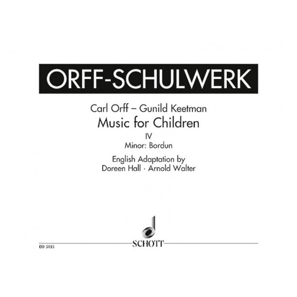 Music for Children Vol. 4 : Minor: Bordun