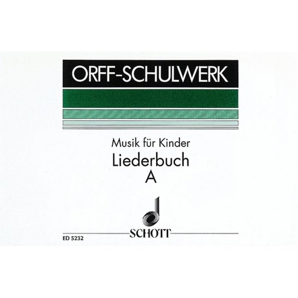 Musik f&uuml;r Kinder : Liederbuch A: Unterstufe