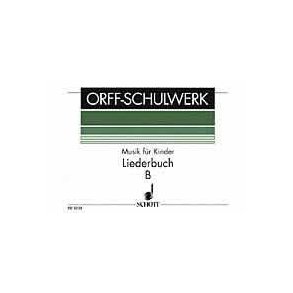 Musik für Kinder : Liederbuch B: Mittelstufe