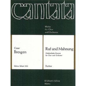 Ruf und Mahnung : Glockenlieder-Kantate