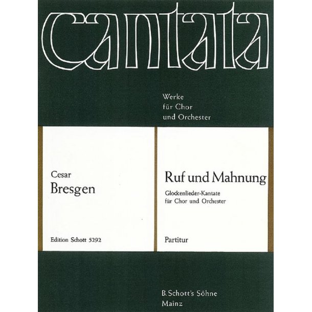 Ruf und Mahnung : Glockenlieder-Kantate