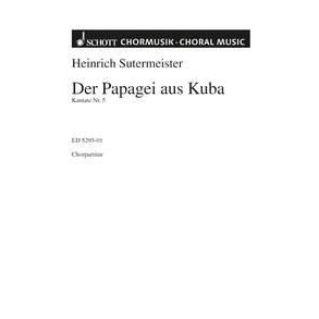 Kantate Nr. 5 : Der Papagei aus Kuba