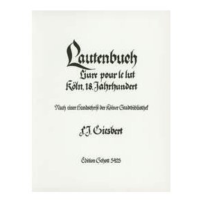 Lautenbuch : Livre pour le lut Koln, 18. Jahrhundert