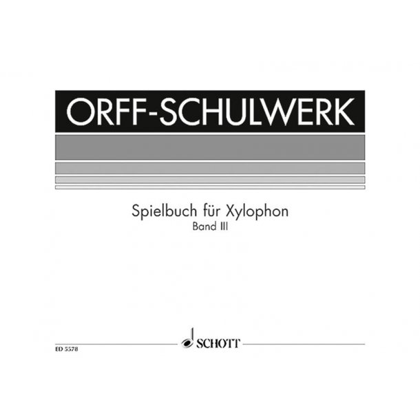 Spielbuch f&uuml;r Xylophon Vol. 3 : Im pentatonischen Raum