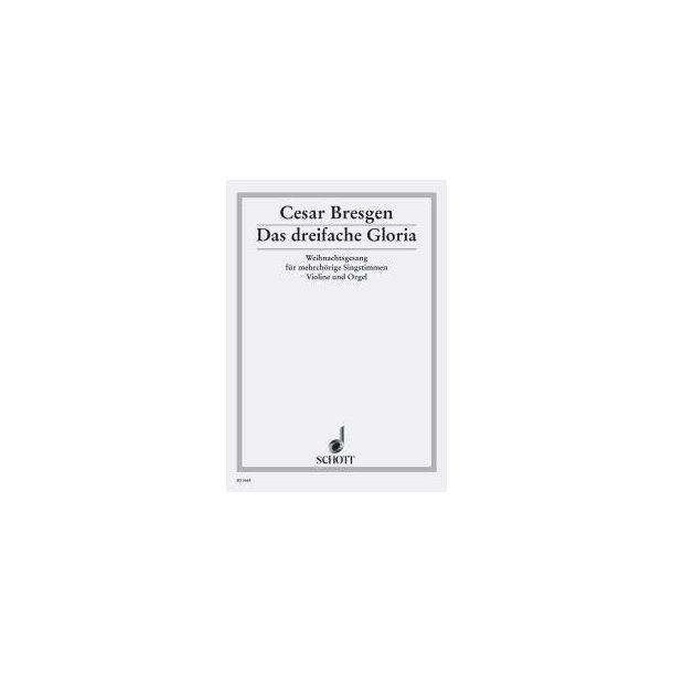 Das dreifache Gloria : Weihnachtsgesang