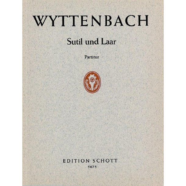 Sutil und Laar : 10 Scherzlieder