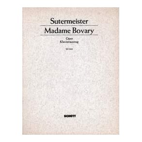 Madame Bovary : Oper in einem Prolog und zwei Akten