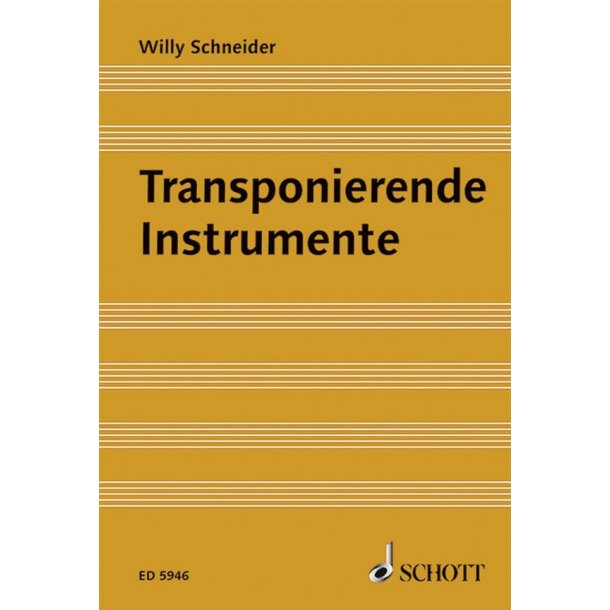 Transponierende Instrumente : Ein Lehrbuch