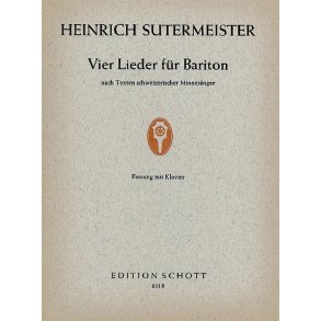 Vier Lieder : nach Texten schweizerischer Minnesänger