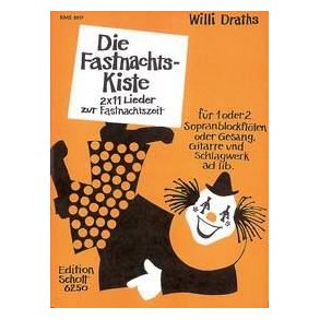 Die Fastnachtskiste : 2 x 11 Lieder zur Fastnachtszeit