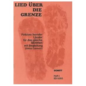 Lied über die Grenze Band 1 : Folklore fremder Länder