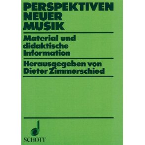 Perspektiven Neuer Musik : Material und didaktische Information