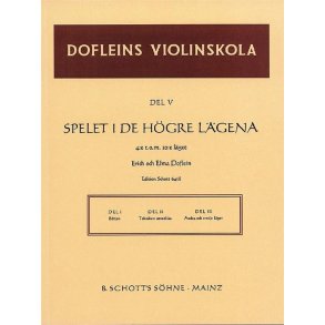 Dofleins Violinskola Band 5 : En studiegang for violinspelet - Spelet i de hogre lagena