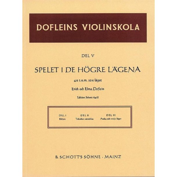 Dofleins Violinskola Band 5 : En studiegang for violinspelet - Spelet i de hogre lagena