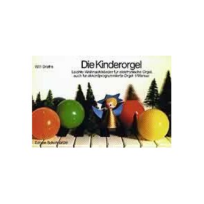 Die Kinderorgel Band 1 : Leichte Weihnachtslieder