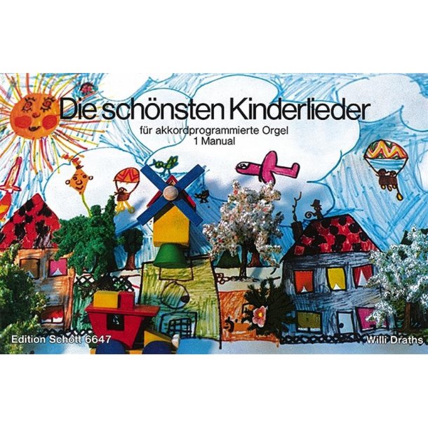 Die sch&ouml;nsten Kinderlieder : f&uuml;r akkordprogrammierte Orgel 1 Manual