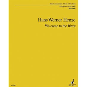 We come to the River : Handlungen für Musik