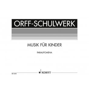 Paralipomena : Orff-Schulwerk