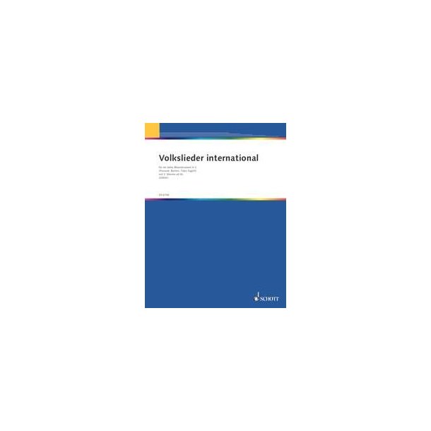 International Folksongs : for low Wind instruments in C