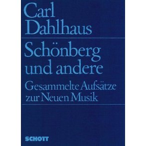 Schonberg und andere : Gesammelte Aufsatze zur Neuen Musik