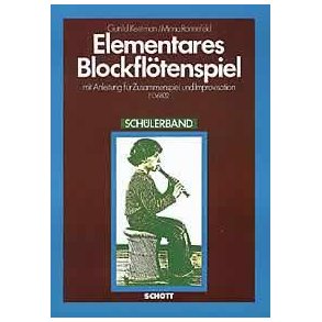Elementares Blockflotenspiel : mit Anleitung fur Zusammenspiel und Improvisation