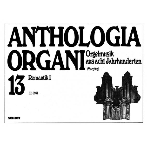 Romantik Band 1 : Anthologia Organi Band 13