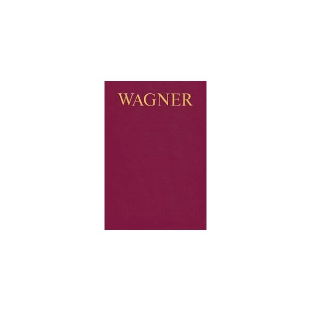 Wagner-Werk-Verzeichnis (WWV) : Verzeichnis der musikalischen Werke Richard Wagners und ihrer Quellen