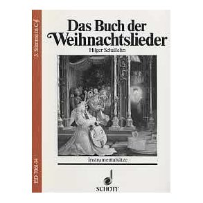 Das Buch der Weihnachtslieder : 151 deutsche Advents- und Weihnachtslieder - Kulturgeschichte, Noten, Texte, Bilder