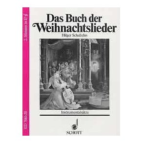 Das Buch der Weihnachtslieder : 151 deutsche Advents- und Weihnachtslieder - Kulturgeschichte, Noten, Texte, Bilder