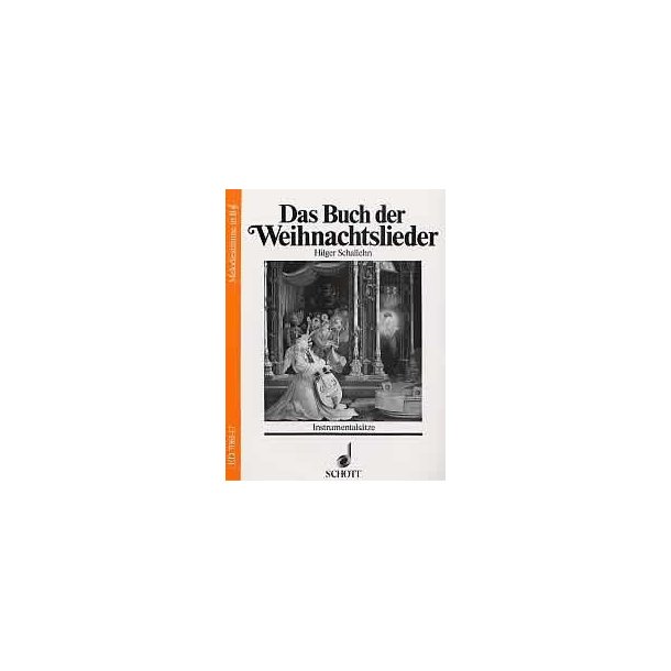 Das Buch der Weihnachtslieder