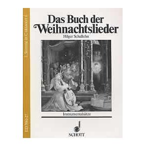 Das Buch der Weihnachtslieder