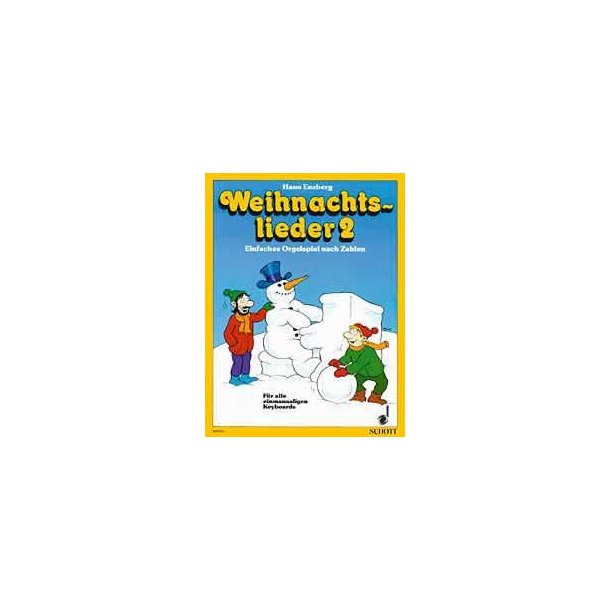 Weihnachtslieder Band 2 : Einfaches Orgelspiel nach Zahlen. Die sch&ouml;nsten Weihnachtslieder. Sehr leicht gesetzt