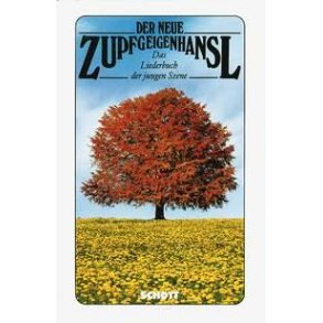 Neue Zupfgeigenhansl Lieder