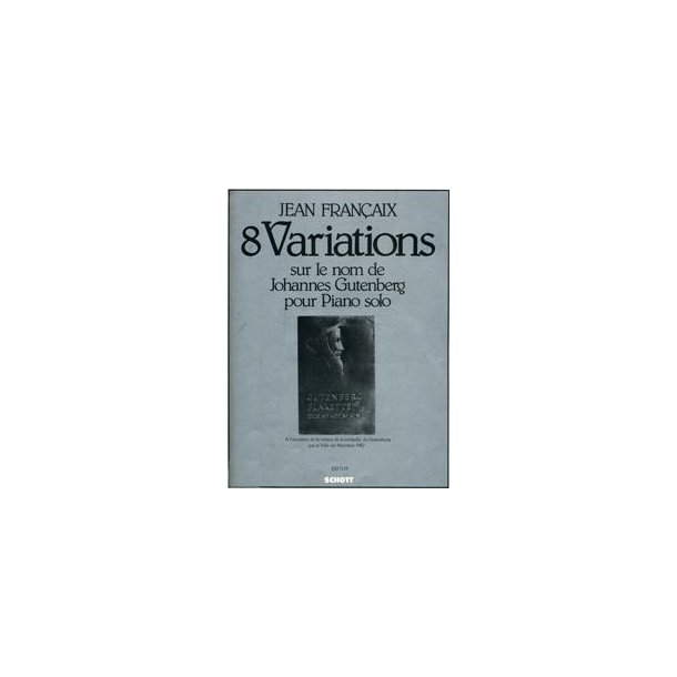 Variations (8) Sur Le Nom De J. Gutenberg