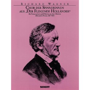 Chor der Spinnerinnen WWV 63 : Summ und brumm, du gutes Rädchen