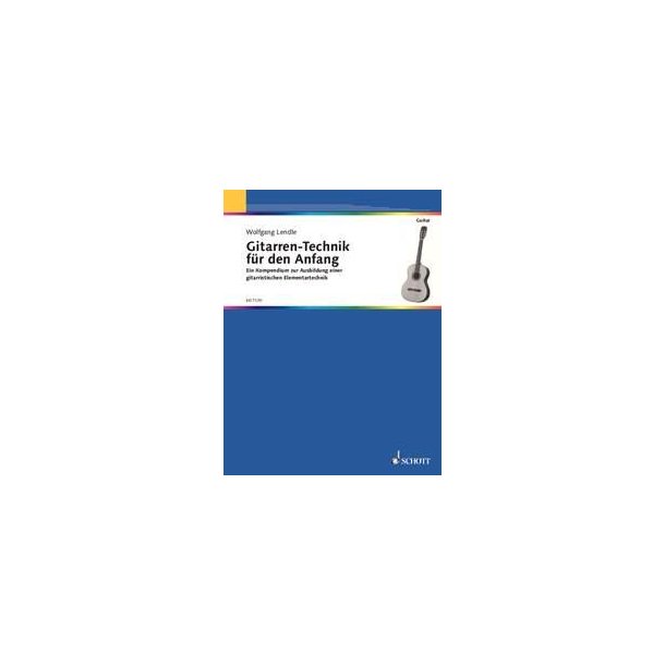 Gitarren Technik Fur Den Anfang