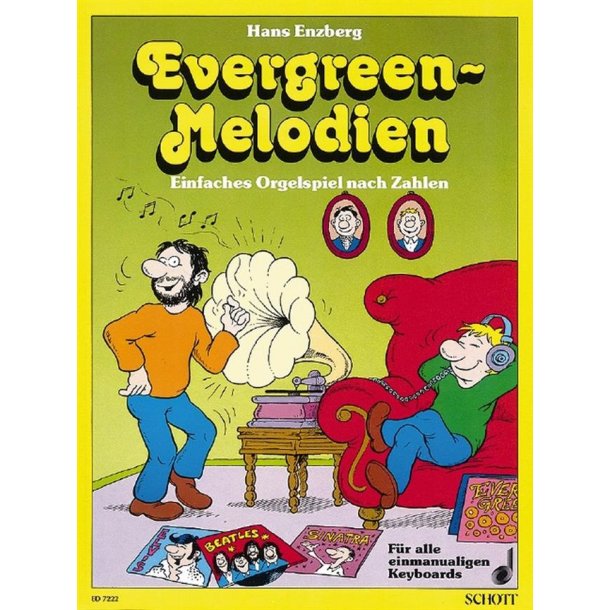 Evergreen-Melodien : Einfaches Orgelspiel nach Zahlen