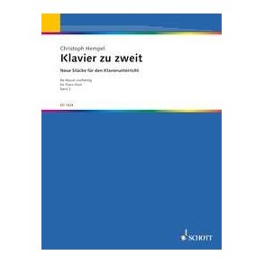 Klavier zu zweit Band 2 : Neue vierhändige Stücke für den Klavierunterricht