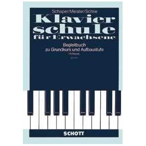 Begleitbuch fur Unterricht und Selbststudium : zur Klavierschule fur Erwachsene, Grundkurs und Aufbaustufe