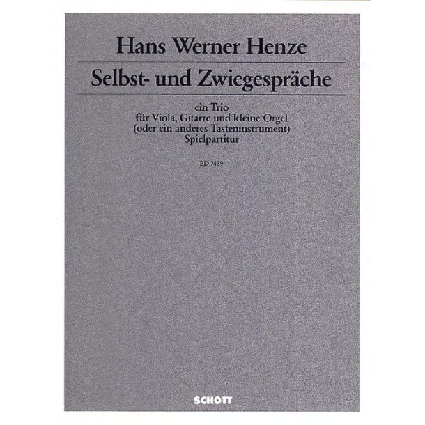Selbst- und Zwiegespr&auml;che : Trio f&uuml;r Viola, Gitarre und kleine Orgel (oder ein anderes Tasteninstrument)