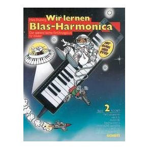 Wir lernen Blas-Harmonica Band 2 : Der spielend leichte Einfuhrungskurs fur Kinder