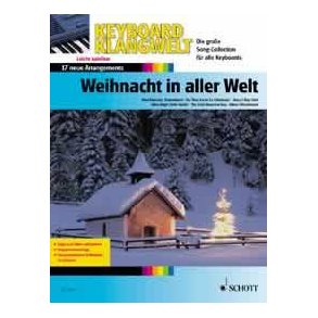Weihnacht in aller Welt : 17 neue Arrangements - leicht spielbar