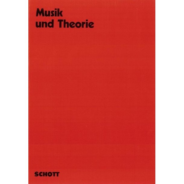 Musik und Theorie : 5 Kongressbeitrage