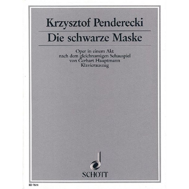 Die schwarze Maske : Oper in einem Akt