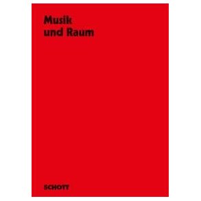 Musik und Raum : 4 Kongressbeitrage und ein Seminarbericht