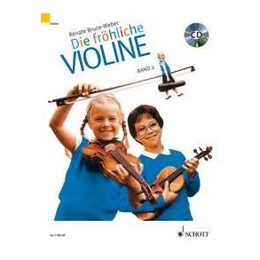 Die fröhliche Violine Band 2 : Ausbau der 1. Lage und Einführung in die 3. Lage