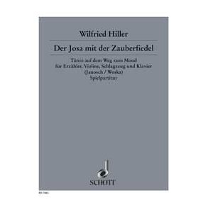 Der Josa mit der Zauberfiedel : Tänze auf dem Weg zum Mond