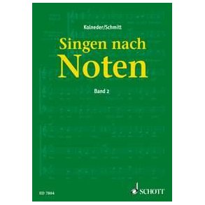 Singen nach Noten Band 2 : practical method for chor singers to learn sight-singing