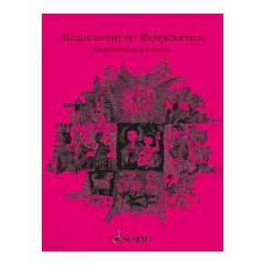 Morgen kommt der Weihnachtsmann : Christmas Songs